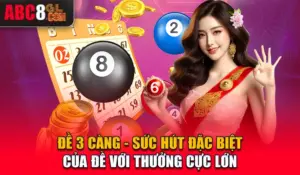 Đề 3 Càng - Sức Hút Đặc Biệt Của Đề Với Thưởng Cực Lớn Đề 3 Càng - Sức Hút Đặc Biệt Của Đề Với Thưởng Cực Lớn