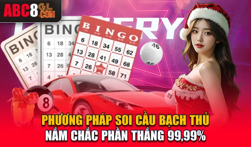 Phương Pháp Soi Cầu Bạch Thủ Nắm Chắc Phần Thắng 99,99% Phương Pháp Soi Cầu Bạch Thủ Nắm Chắc Phần Thắng 99,99%